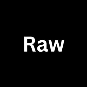 Raw
