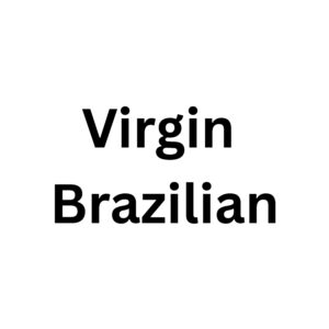 Virgin Brazilian