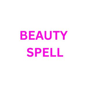 Beauty Spells
